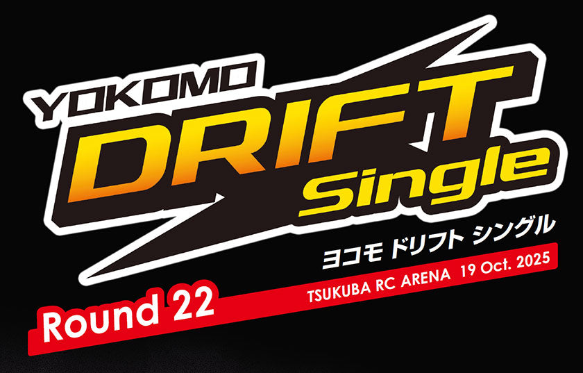 ドリフトシングル Round-22 & DRIFT DANCE 24th イベントプログラム